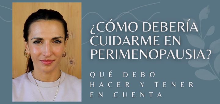 Cómo cuidar la salud durante la menopausia