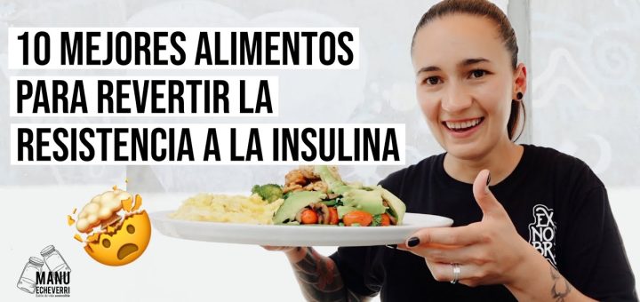 Dieta para mujeres con resistencia a la insulina