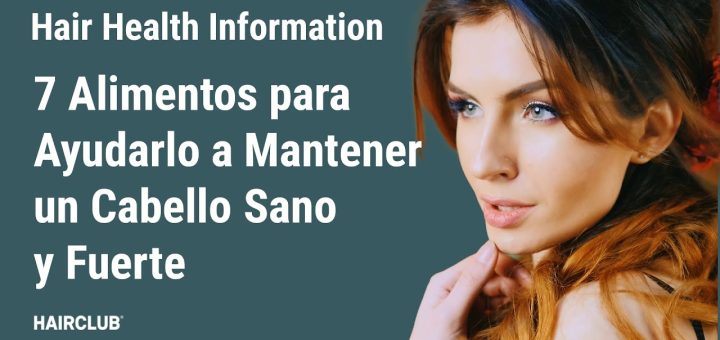 Alimentos que ayudan a mejorar la salud del cabello