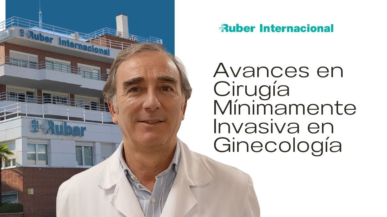 Cirugía Mínimamente Invasiva en Ginecología: Beneficios y Aplicaciones Actuales