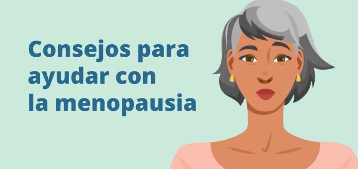 Consejos para mejorar la salud durante la menopausia