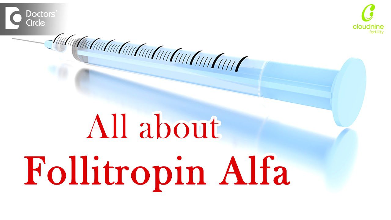 Folitropin Alfa