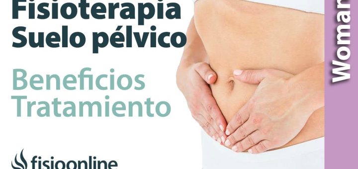Los beneficios de la fisioterapia pélvica