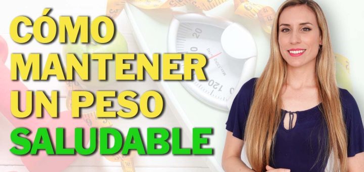 Dieta para mujeres que desean mantener un peso saludable y estable