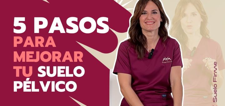 Todo sobre el cuidado del suelo pélvico