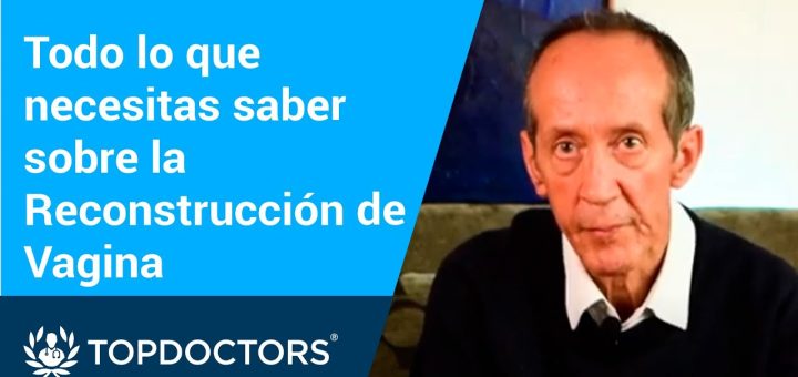 Todo lo que necesitas saber sobre la cirugía de reconstrucción vaginal