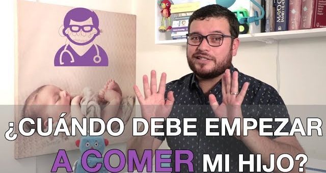 cuándo acudir al pediatra por Cómo alimentar a un bebé durante el primer año de vida