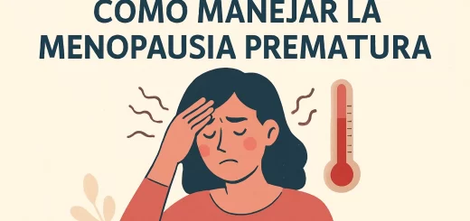 Cómo manejar la menopausia prematura