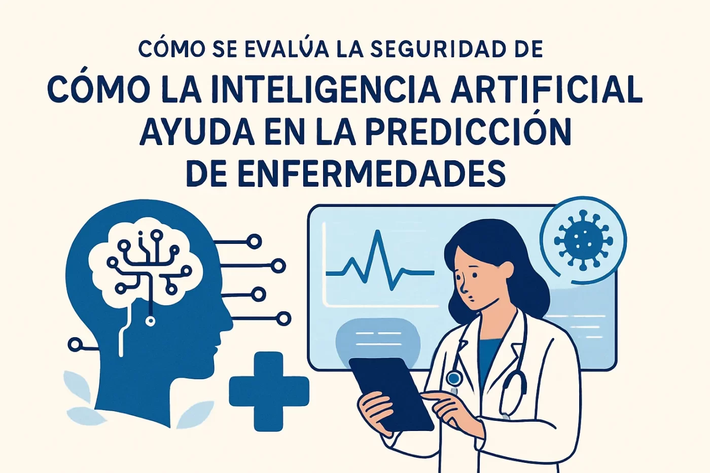 como-se-evalua-la-seguridad-de-Como-la-inteligencia-artificial-ayuda-en-la-prediccion-de-enfermedades | SoloSalud.net cómo se evalúa la seguridad de Cómo la inteligencia artificial ayuda en la predicción de enfermedades