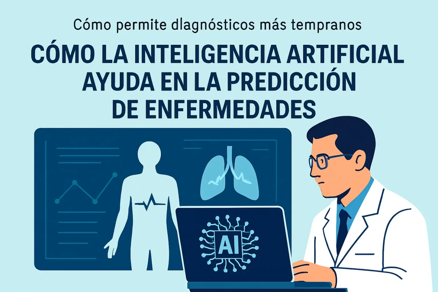 cómo permite diagnósticos más tempranos Cómo la inteligencia artificial ayuda en la predicción de enfermedades