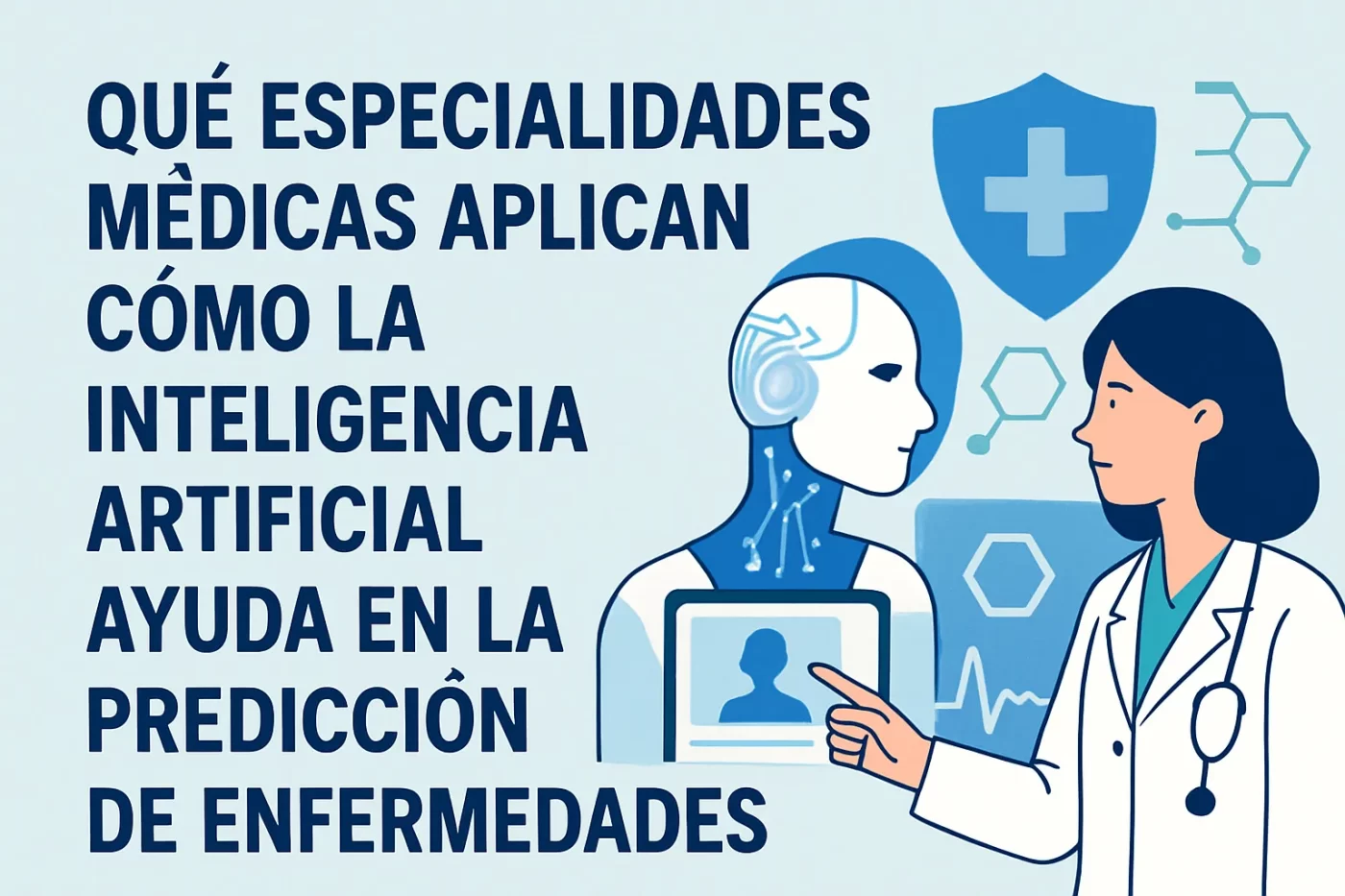 qué especialidades médicas aplican Cómo la inteligencia artificial ayuda en la predicción de enfermedades